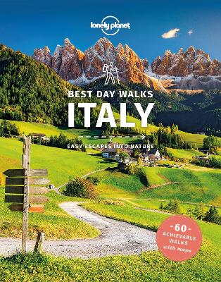 Lonely Planet Best Day Walks Italy by Lonely Planet ISBN:9781838690762