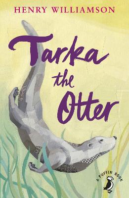 Tarka the Otter by Henry Williamson ISBN:9780141354958
