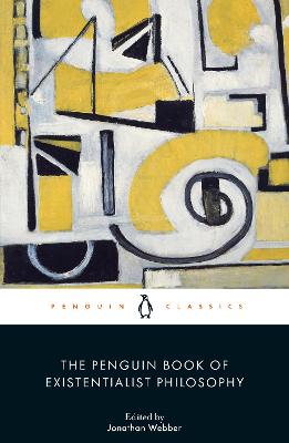The Penguin Book of Existentialist Philosophy by Jonathan Webber ISBN:9780241645413