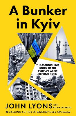 Bunker in Kyiv by John Lyons