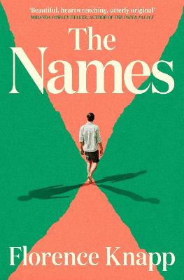 The Names: 'The best debut novel in years' Sunday Times by Florence Knapp ISBN:9781399624039