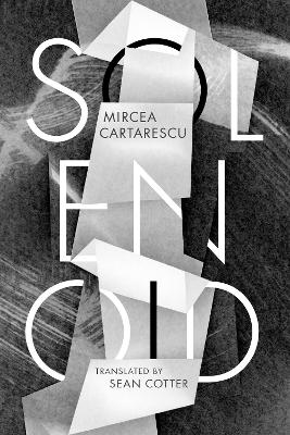 Solenoid by Mircea Cartarescu ISBN:9781646052028