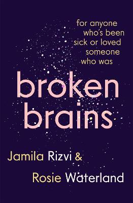 Broken Brains by Jamila Rizvi ISBN:9781760895334