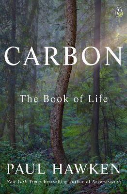 Carbon: The Book of Life by Paul Hawken ISBN:9781922268808