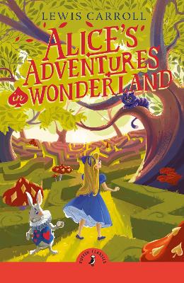 Alice's Adventures in Wonderland by Lewis Carroll ISBN:9780241735299