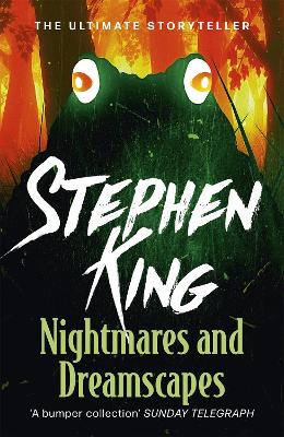 Nightmares and Dreamscapes by Stephen King ISBN:9781444723182