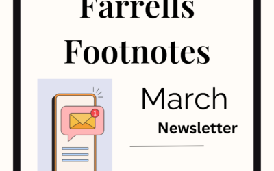 Farrells Footnotes: March 2025