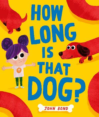 How Long is that Dog? by John Bond ISBN:9780008506193
