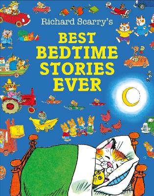 Best Bedtime Stories Ever by Richard Scarry ISBN:9780008694975