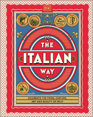 The Italian Way: Celebrate the Food