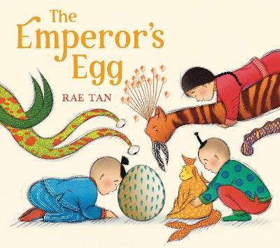 The Emperor's Egg by Rae Tan ISBN:9780734422514