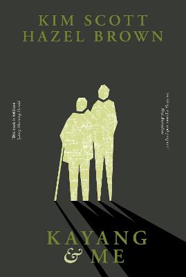 Kayang & Me by Kim Scott ISBN:9781760994808