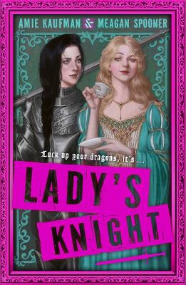 Lady's Knight by Amie Kaufman ISBN:9781761069284