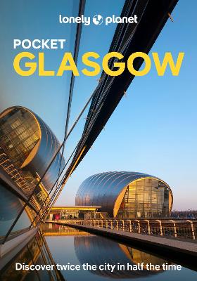 Lonely Planet Pocket Glasgow by Lonely Planet ISBN:9781837583546