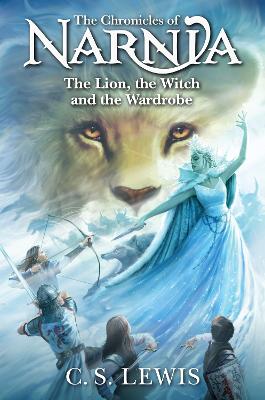 Lion, the Witch and the Wardrobe by C. S. Lewis