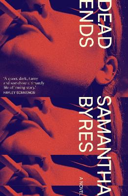 Dead Ends by Samantha Byres ISBN:9780702269110