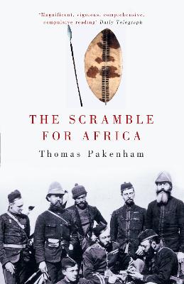 The Scramble for Africa by Thomas Pakenham ISBN:9781399632447