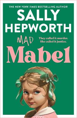 Mad Mabel by Sally Hepworth ISBN:9781761266492