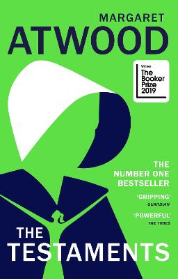 The Testaments: WINNER OF THE BOOKER PRIZE 2019 by Margaret Atwood ISBN:9781784708214