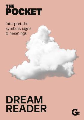 The Pocket Dream Reader: Interpret the symbols