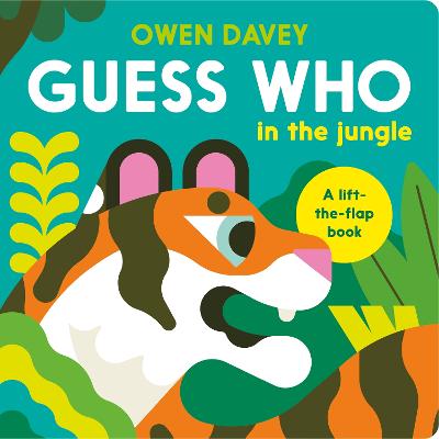 Guess Who? In the Jungle by Owen Davey ISBN:9781838742492