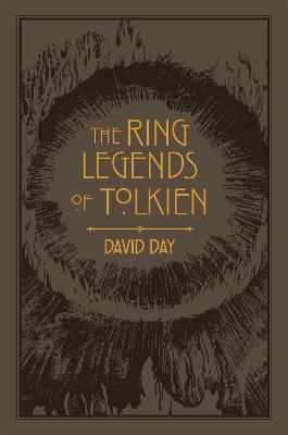 The Ring Legends of Tolkien: An Illustrated Exploration of Rings in Tolkien's World