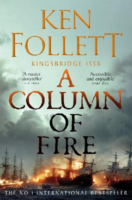 A Column of Fire by Ken Follett ISBN:9781035020133