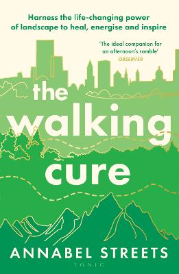 Walking Cure by Annabel Streets