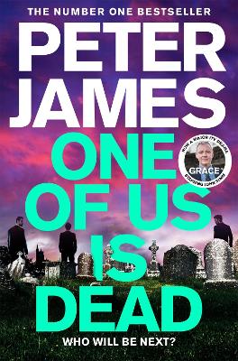One of Us Is Dead by Peter James ISBN:9781529090031