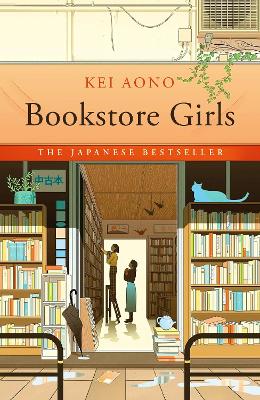 Bookstore Girls by Kei Aono ISBN:9781529446333