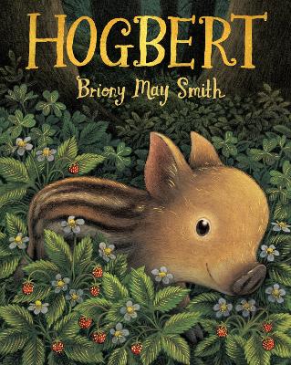 Hogbert by Briony May Smith ISBN:9781529518351