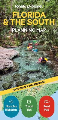 Lonely Planet Florida & the South Planning Map by Lonely Planet ISBN:9781788685931
