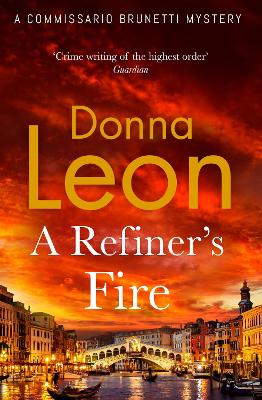 A Refiner's Fire by Donna Leon ISBN:9781804950968