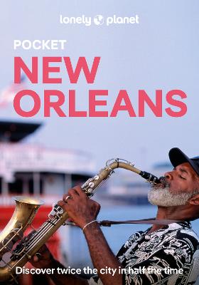 Lonely Planet Pocket New Orleans by Lonely Planet ISBN:9781837584888