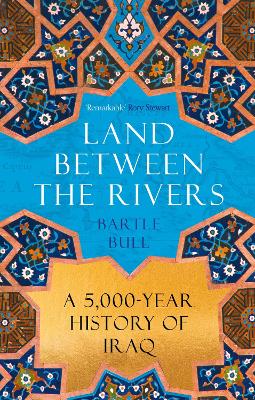 Land Between the Rivers by Bartle Bull