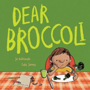 Dear Broccoli by Jo Dabrowski ISBN:9781923022102