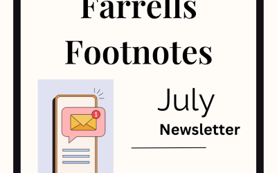 Farrells Footnotes: July