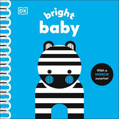Bright Baby: With a Mirror Surprise! by Rebecca Weerasekera ISBN:9780241683279