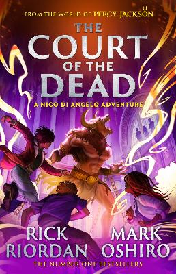 From the World of Percy Jackson: The Court of the Dead (The Nico Di Angelo Adventures) by Rick Riordan ISBN:9780241731413