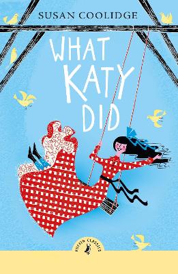 What Katy Did by Susan Coolidge ISBN:9780241735251