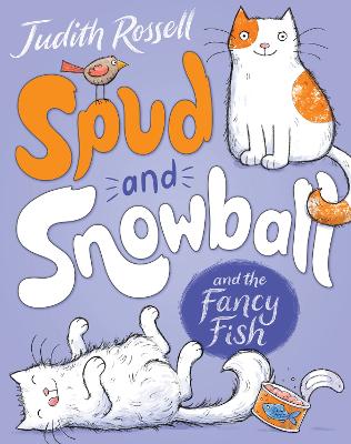 Spud and Snowball and the Fancy Fish (Spud and Snowball