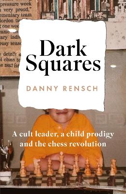 Dark Squares: A cult leader