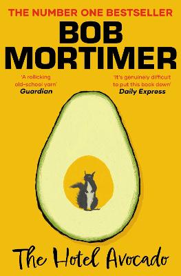 Hotel Avocado by Bob Mortimer