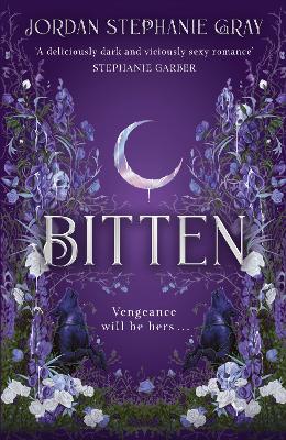 Bitten by Jordan Stephanie Gray ISBN:9781399742283