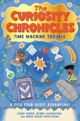 The Curiosity Chronicles by Chris Ferrie ISBN:9781464254178