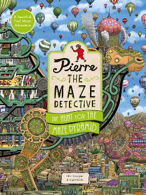 Pierre the Maze Detective: The Hunt for the Maze Pyramid by Hiro Kamigaki ISBN:9781510230620