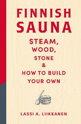 Finnish Sauna: Steam