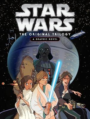 Star Wars: The Original Trilogy: A Graphic Novel by Star Wars ISBN:9781761210419