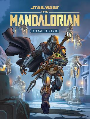 Star Wars: The Mandalorian: A Graphic Novel by Star Wars ISBN:9781761215797