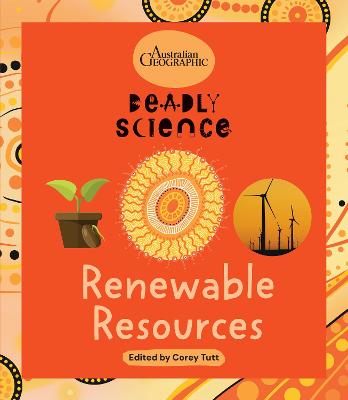 Renewable Resources: Deadly Science by Australian Geographic ISBN:9781761216640